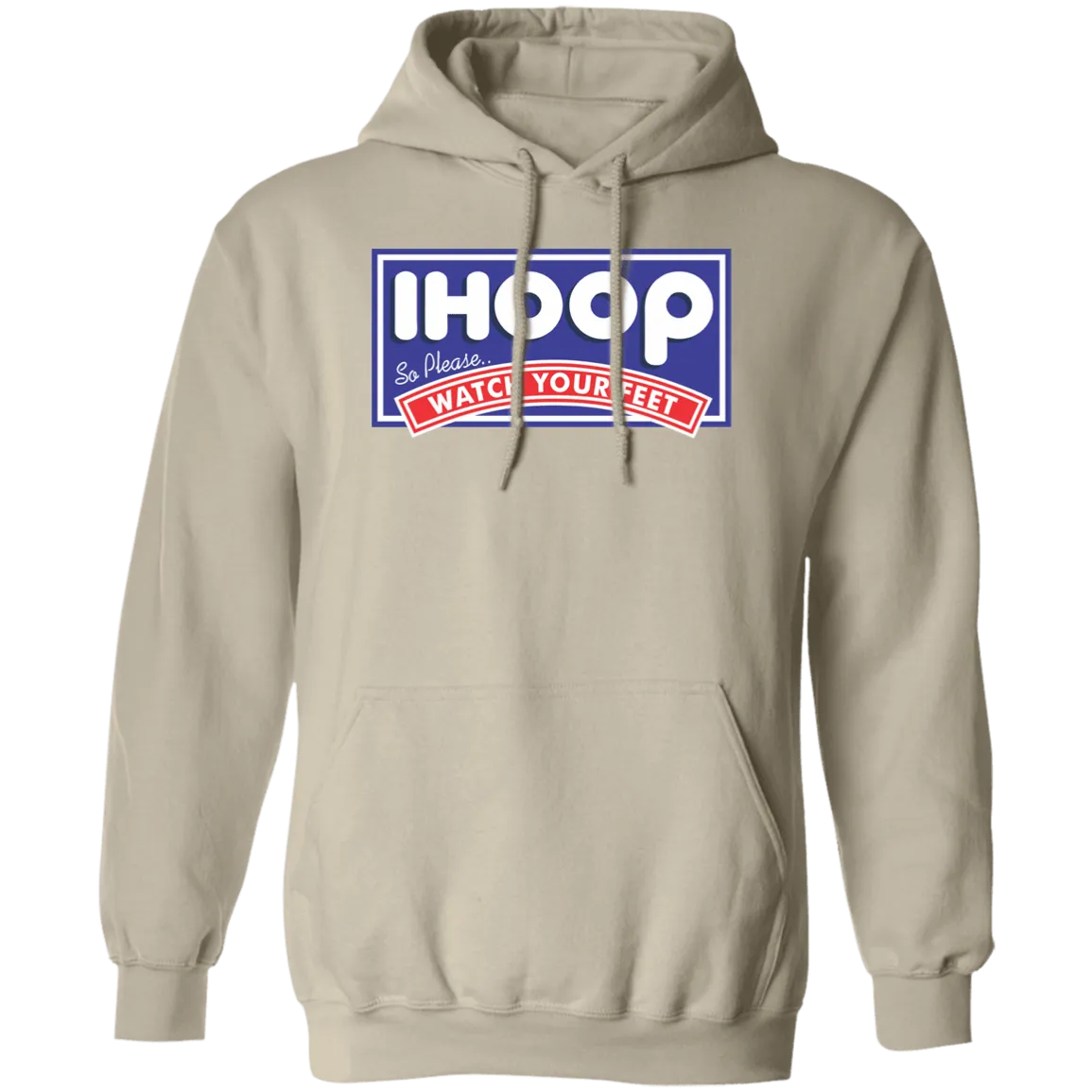 IHOOP Watch Your Feet Pullover Hoodie